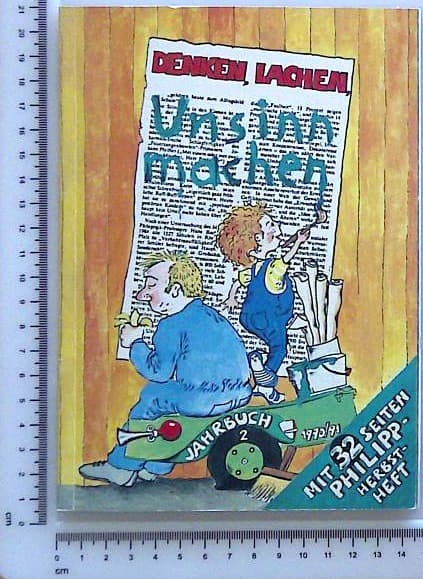  Denken, Lachen, Unsinn machen