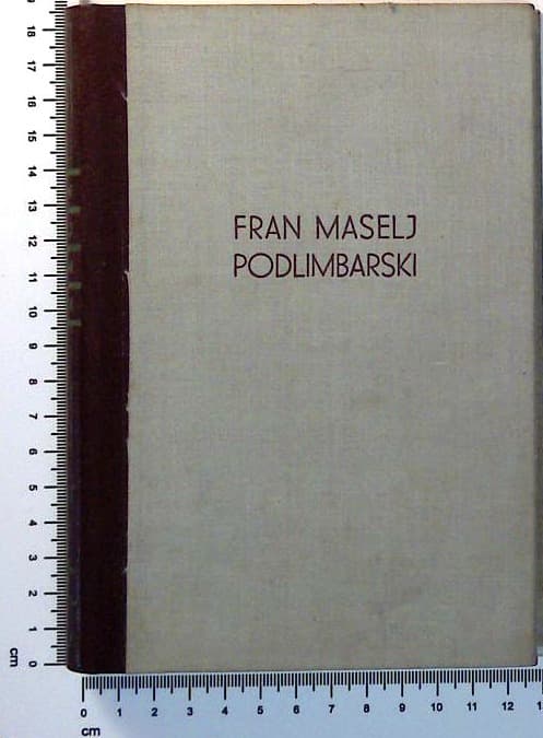 Fran Maselj : Podlimbarski ll. 