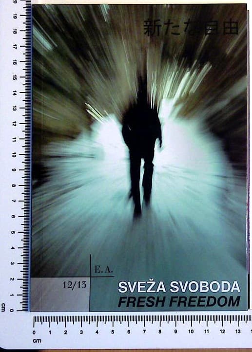 Sveža svoboda / Fresh Freedom / Aratana dzijuu
