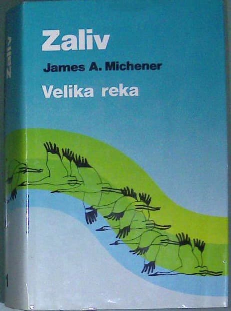 Zaliv 1 : Velika reka