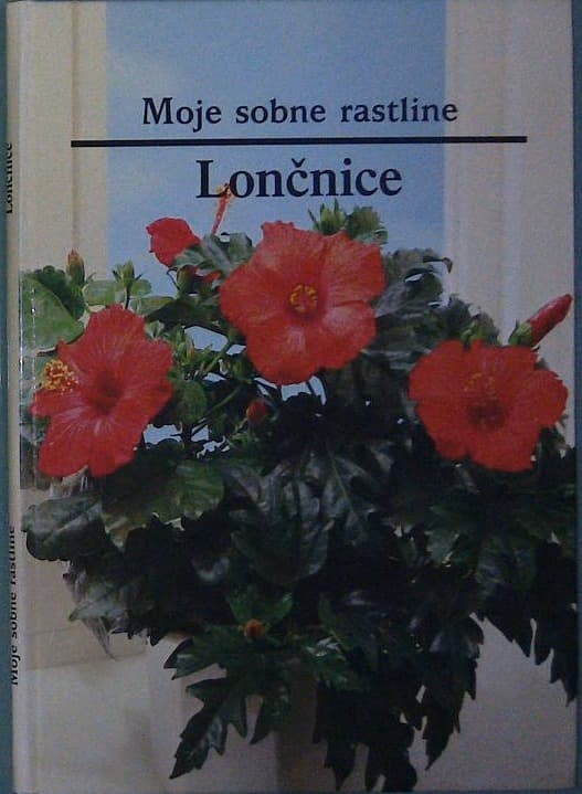 Moje sobne rastline / Lončnice