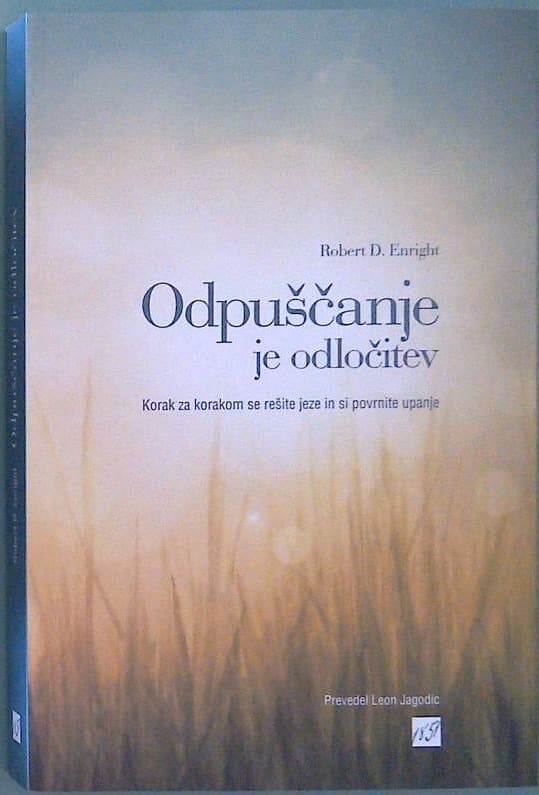 Odpuščanje je odločitev