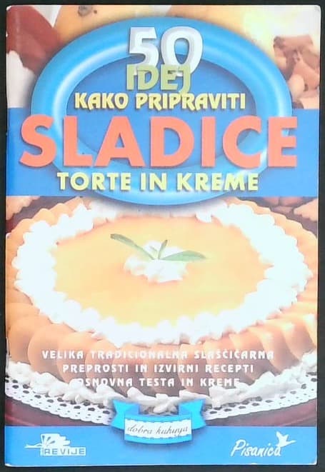  Sladice, torte in kreme