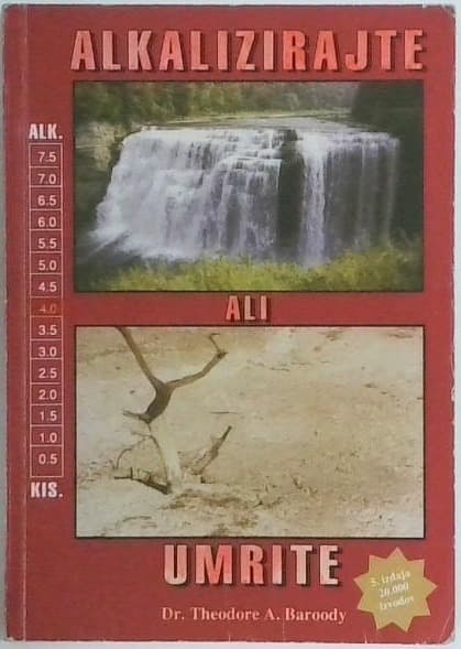 Alkalizirajte ali umrite
