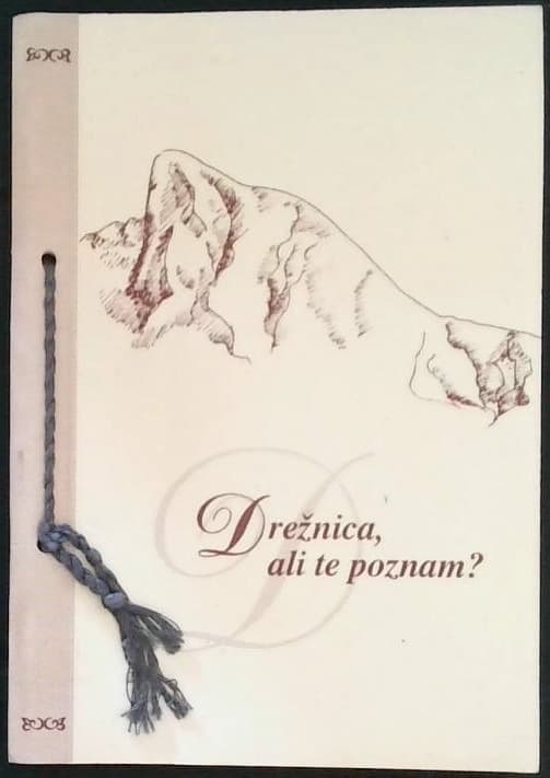 Drežnica, ali te poznam?