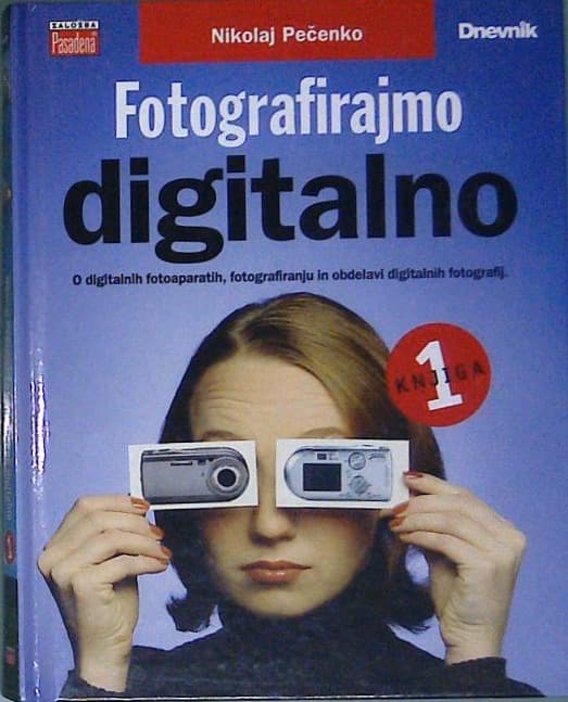 Fotografirajmo digitalno 1