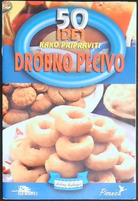 Kako pripraviti drobno pecivo
