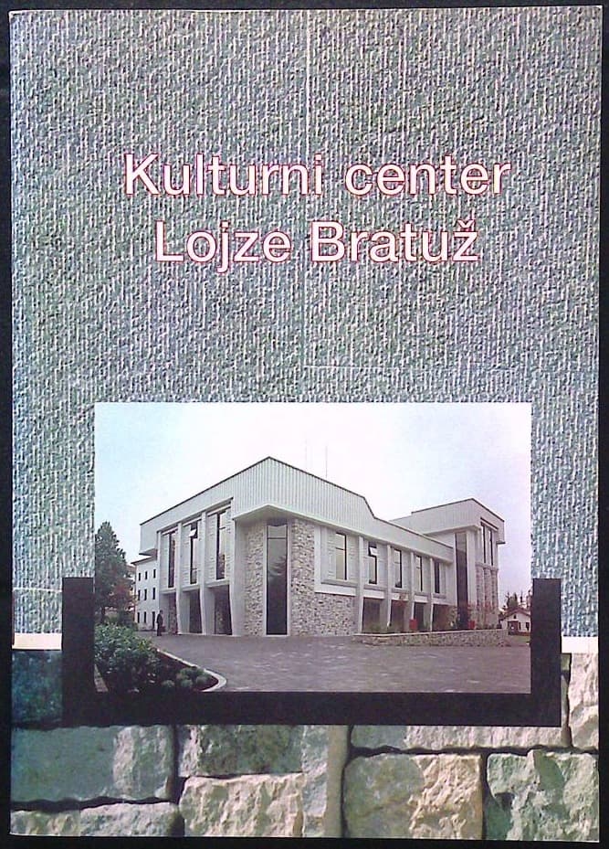 Kulturni center Lojze Bratuž