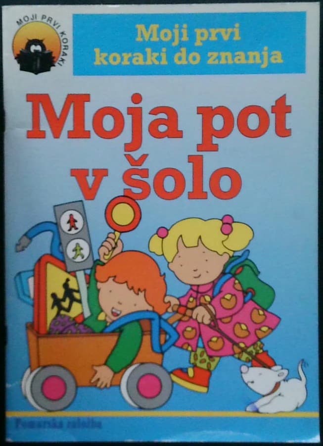 Moja pot v šolo (delovni zvezek)