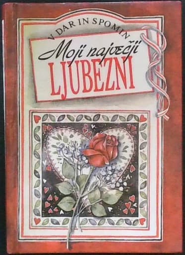 Moji največji ljubezni