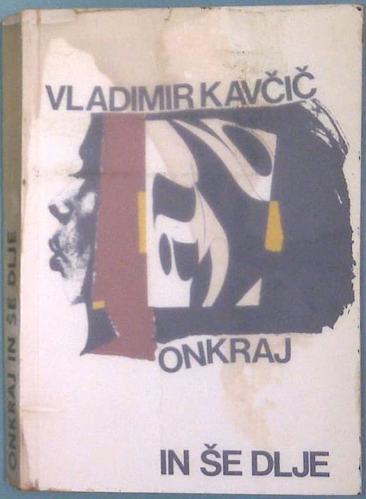 Onkraj in še dlje