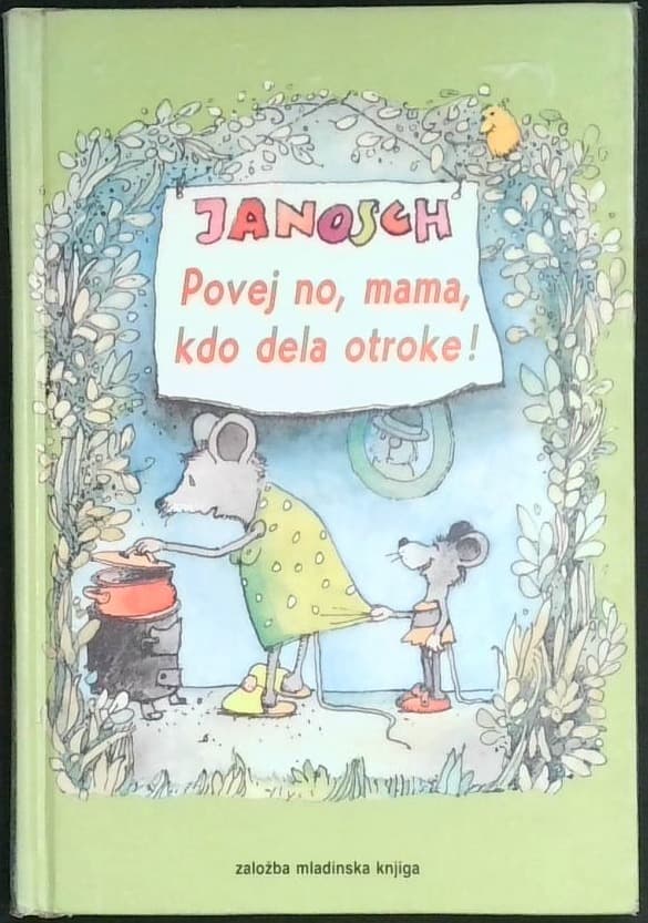 Povej no, mama, kdo dela otroke!