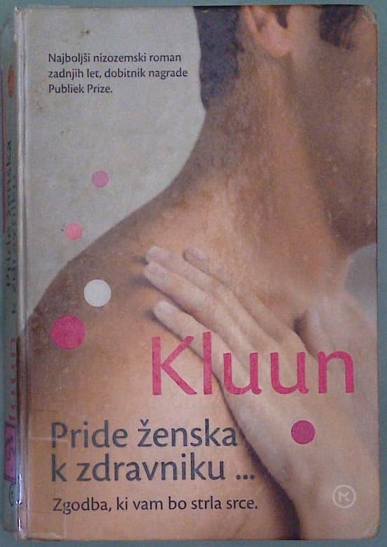 Pride ženska k zdravniku...