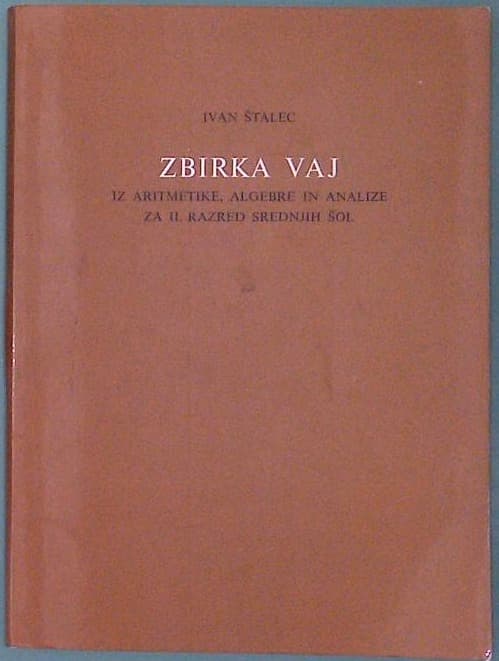 Zbirka vaj iz aritmetike, algebre in analize