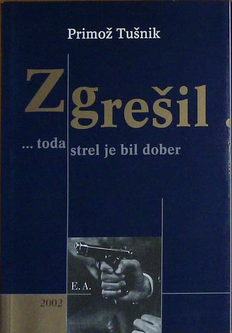 Zgrešil...toda strel je bil dober