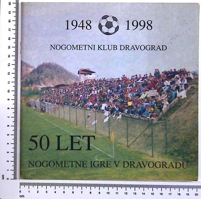 50 let nogometne igre v Dravogradu : 1948 - 1998 Nogometni klub Dravograd