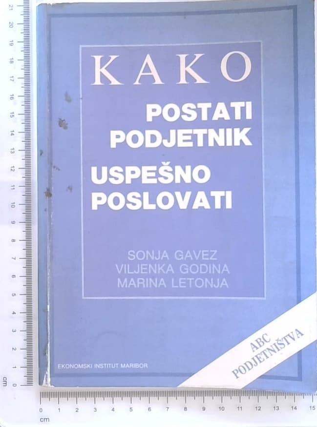 Kako postati podjetnik uspešno poslovati