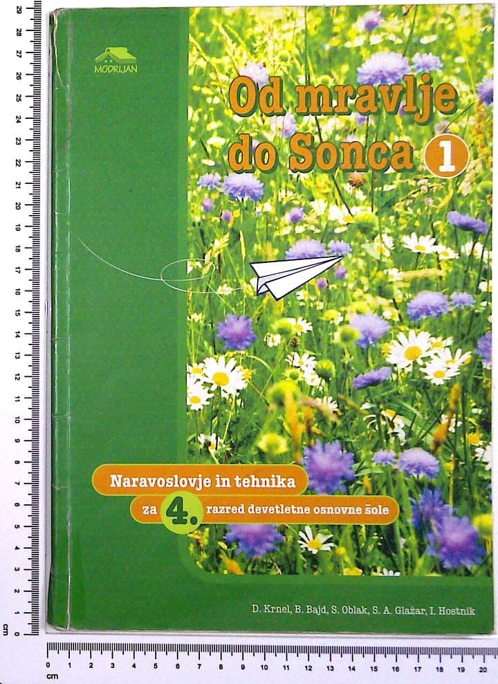 Od mravlje do sonca 1 : Naravoslovje in tehnika za 4. razred devetletne osnovne šole