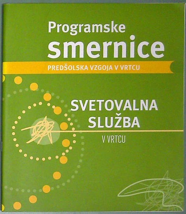 Programske smernice : Predšolska vzgoja v vrtcu