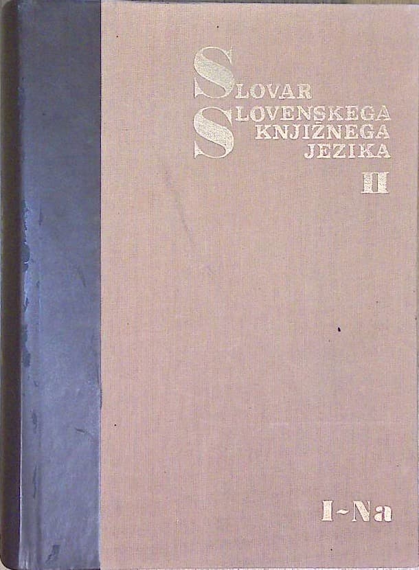 Slovar slovenskega knjižnega jezika II. I-Na