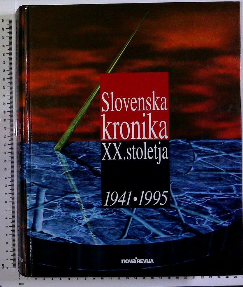 Slovenska kronika XX. stoletja 1941 - 1995