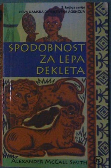 3. knjiga serije Prva damska detektivska agencija: Spodobnost za lepa dekleta