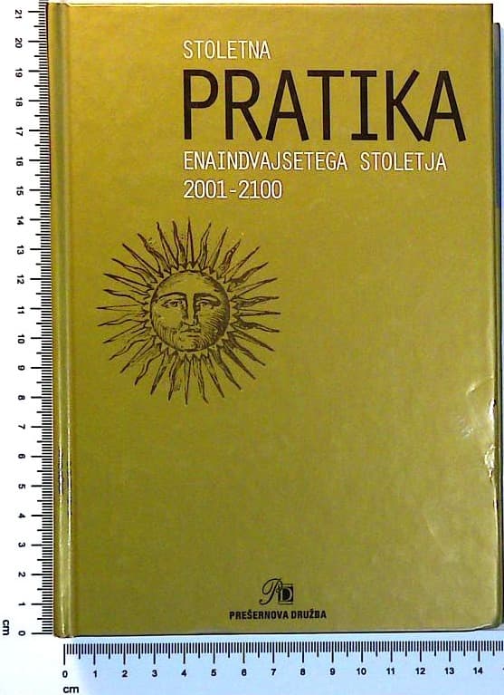 Stoletna pratika enaindvajsetega stoletja 2001-2100