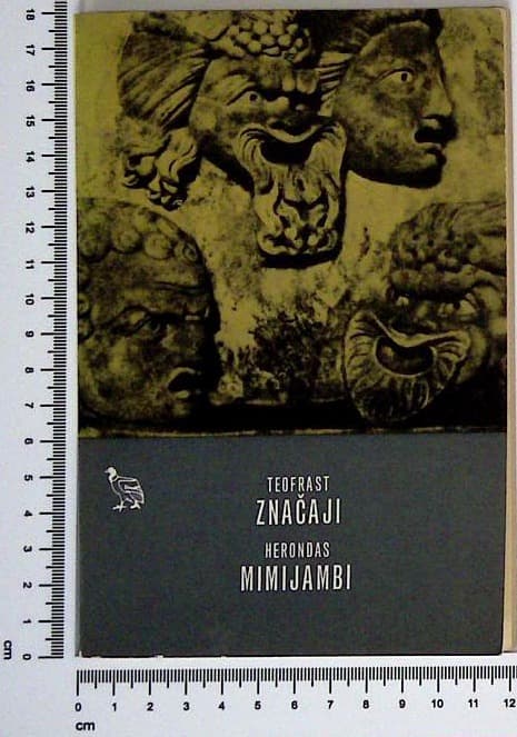 Teofrast : Značaji ; Herondas : Mimijambi