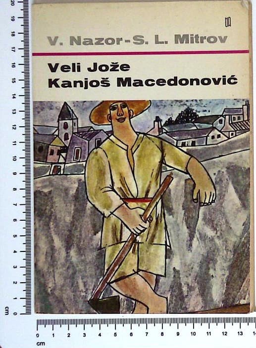 Veli Jože ; Kanjoš Macedonivić