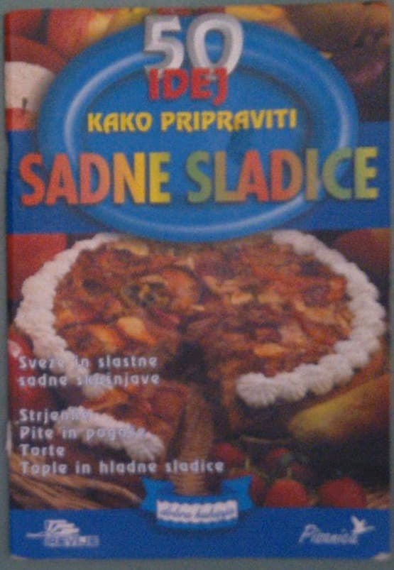 Kako pripraviti sadne sladice