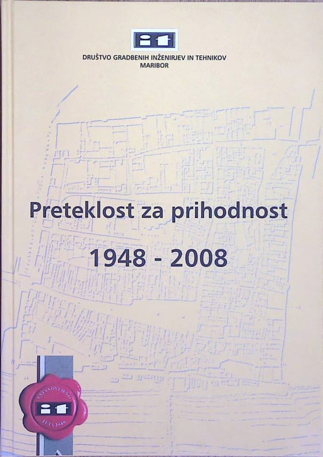 60 let društva gradbenih inženirjev in tehnikov Maribor
