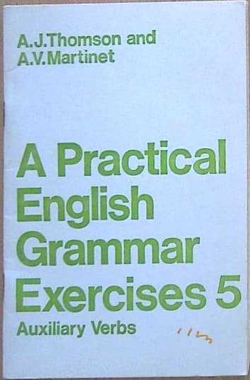 A Practical English Grammar Exercises 5 Auxiliary Verbs