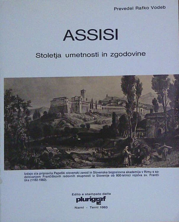 Assisi - Stoletja umetnosti in zgodovine