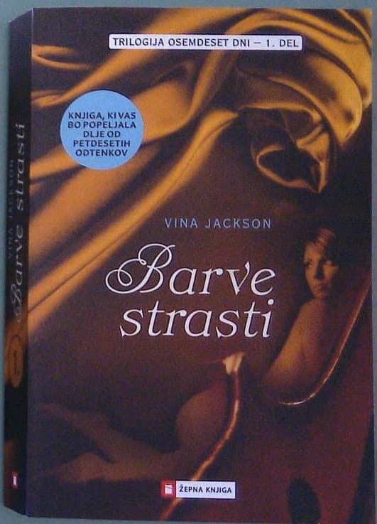 Barve strasti (Trilogija Osemdeset dni) - 1. del