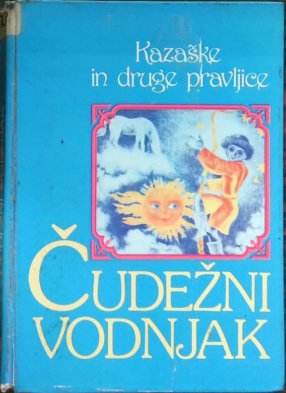 Čudežni vodnjak - Kazaške in druge pravljice