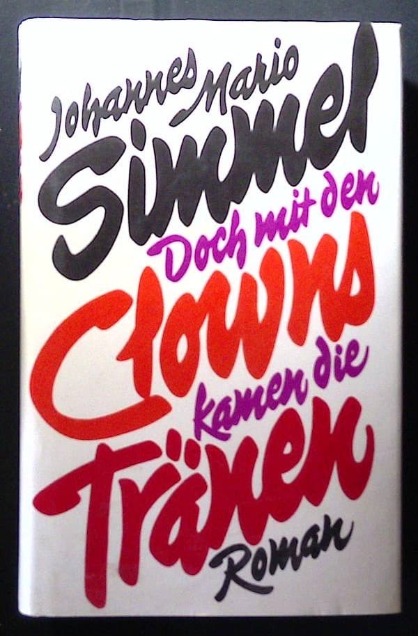 Doch mit den Clowns kamen die Tranen