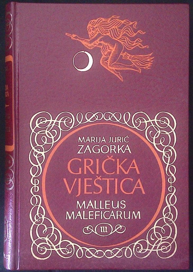 Grička vještica - Malleus Maleficarum III.