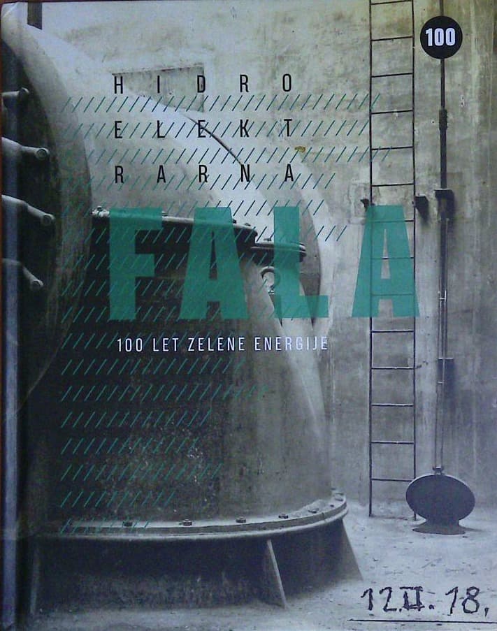 Hidroelektrarna Fala - 100 let zelene energije