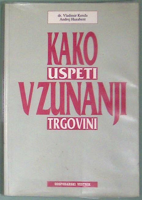 Kako uspeti v zunanji trgovini