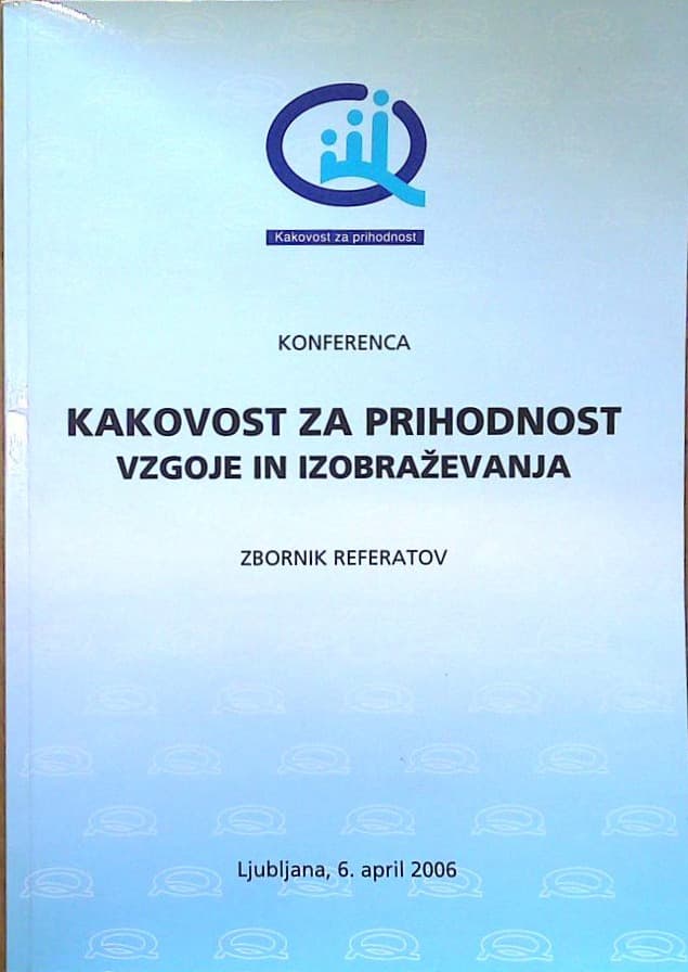 Kakovost za prihodnost vzgoje in izobraževanja