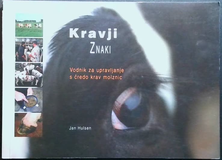 Kravji znaki : Vodnik za upravljanje s čredo krav molznic