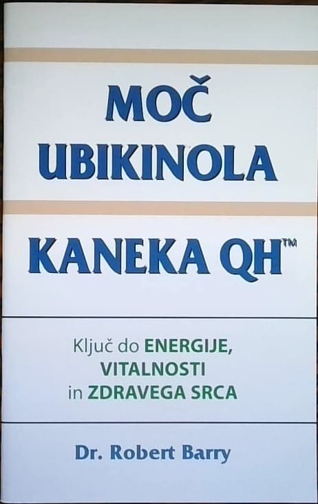 Moč ubikinola Kaneka QH - Ključ do energije, Vitalnosti in zdravega srca