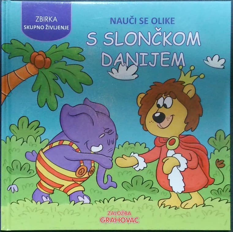 Nauči se olike s slončkom Danijem