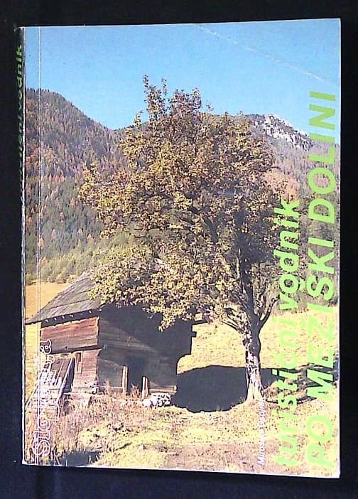 Po Mežiški dolini - turistični vodnik