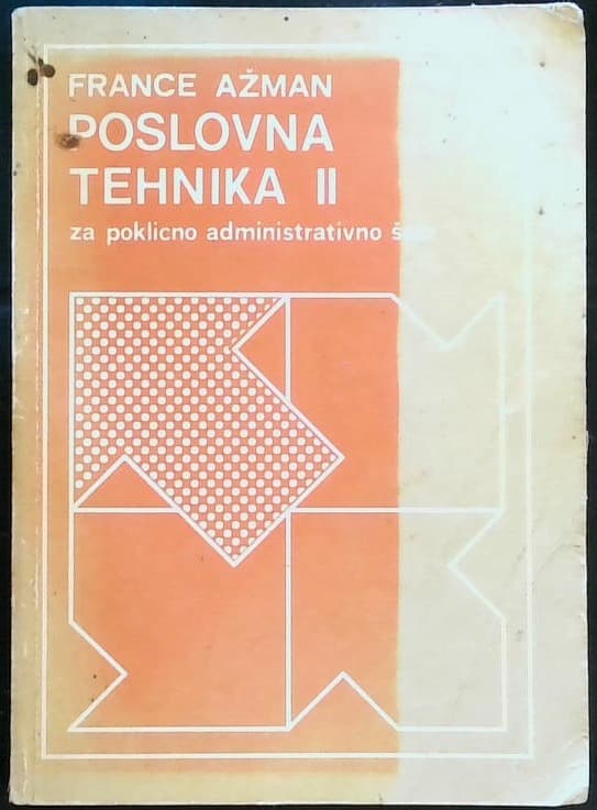 Poslovna tehnika II. (za poklicno administrativno šolo)