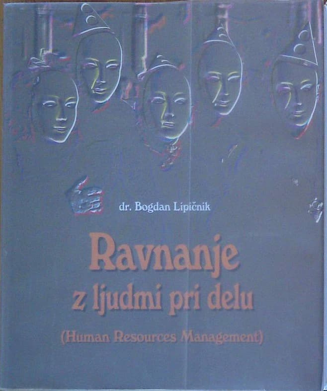 Ravnanje z ljudmi pri delu (Human Resources Management)