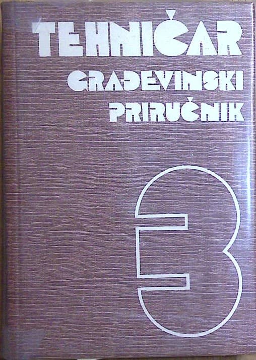 Tehničar - Građevinski priručnik 3