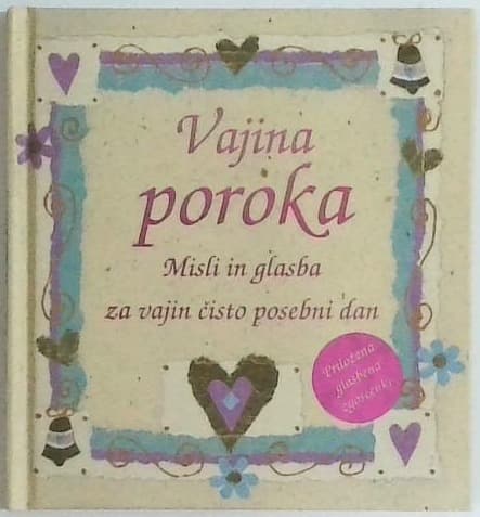 Vajina poroka : misli in glasba za vajin čisto posebni dan