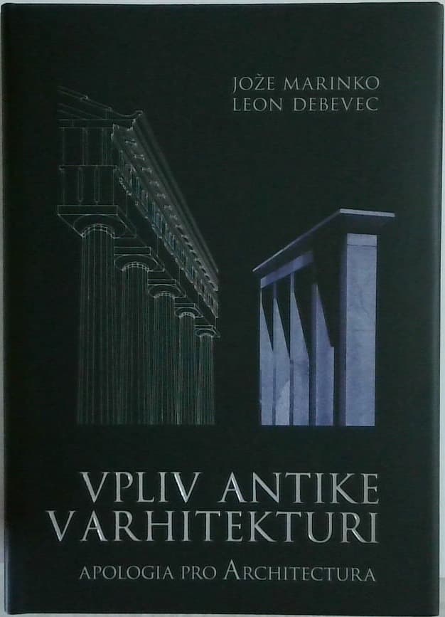 Vpliv antike v arhitekturi : apologia pro architectura