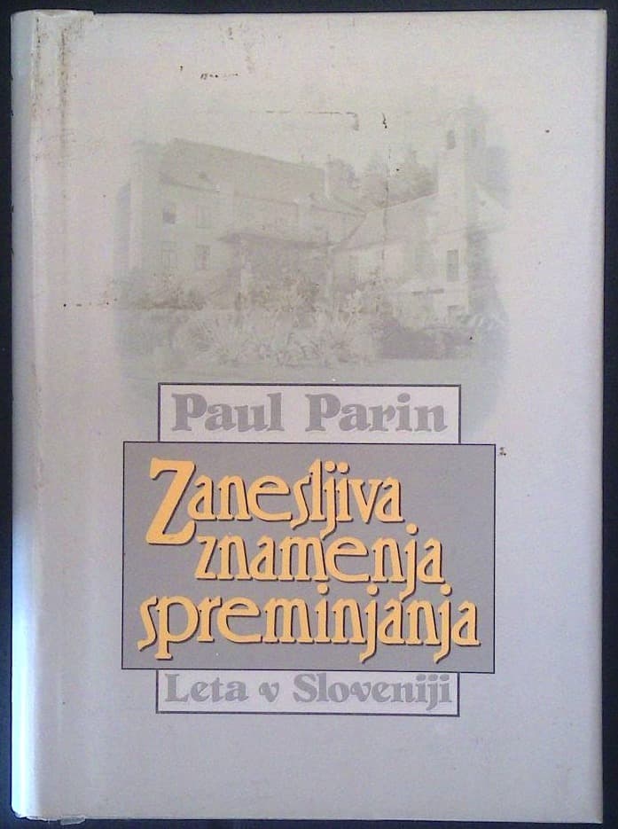Zanesljiva znamenja spreminjanja (Leta v Sloveniji)